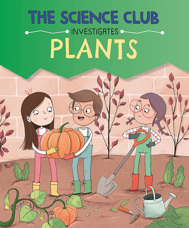 The Science Club Investigates: Plants/Product Detail/Childrens
