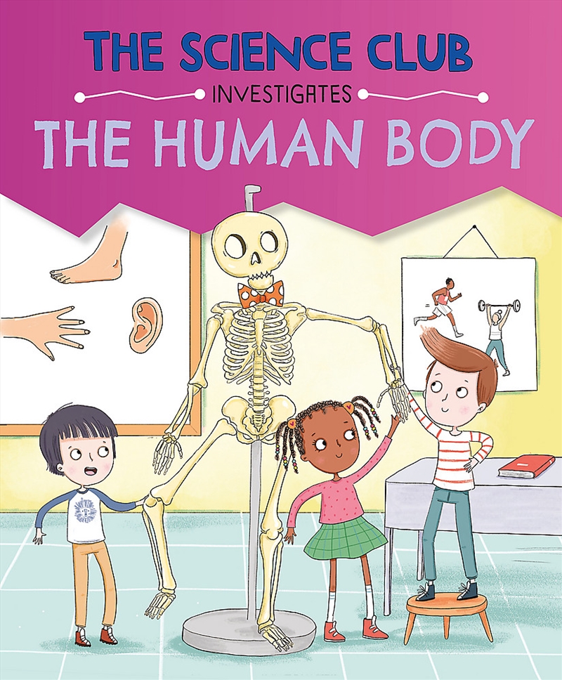 The Science Club Investigates: The Human Body/Product Detail/Childrens