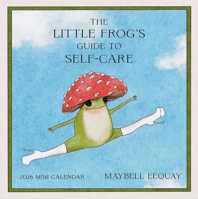 The Little Frog's Guide to Self-Care Mini Wall Calendar 2026/Product Detail/Calendars & Diaries