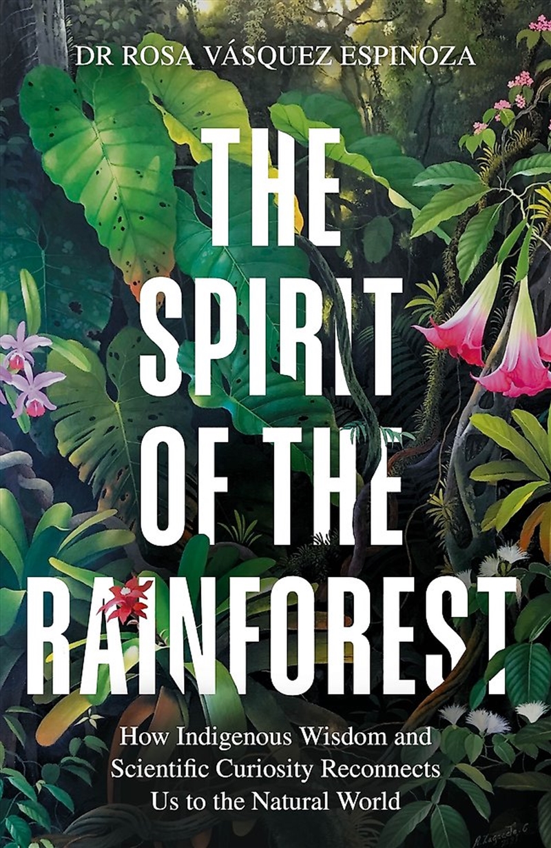 The Spirit of the Rainforest/Product Detail/Science