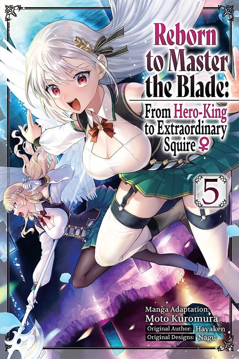 Reborn to Master the Blade: From Hero-King to Extraordinary Squire ?, Vol. 5/Product Detail/Manga
