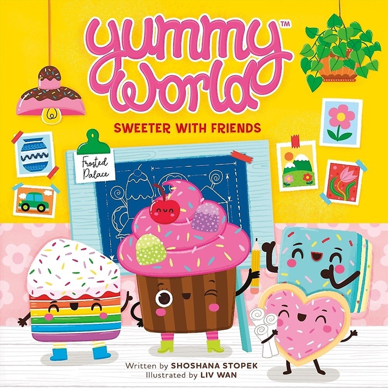 Yummy World: Sweeter with Friends/Product Detail/Childrens Fiction Books
