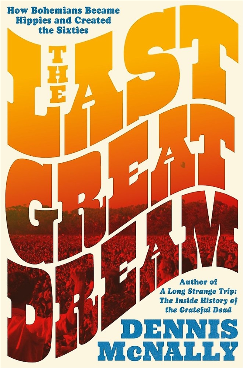 The Last Great Dream/Product Detail/History