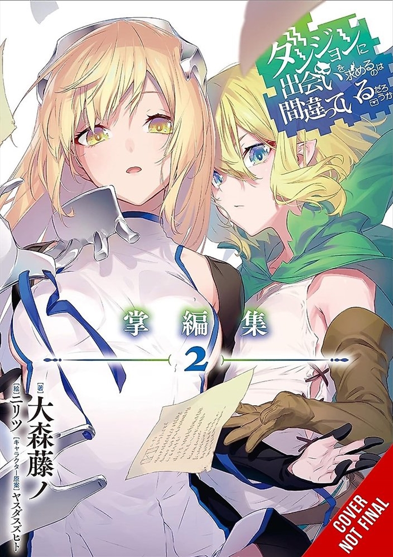 Is It Wrong to Try to Pick Up Girls in a Dungeon? Minor Myths and Legends, Vol. 2/Product Detail/Fantasy Fiction