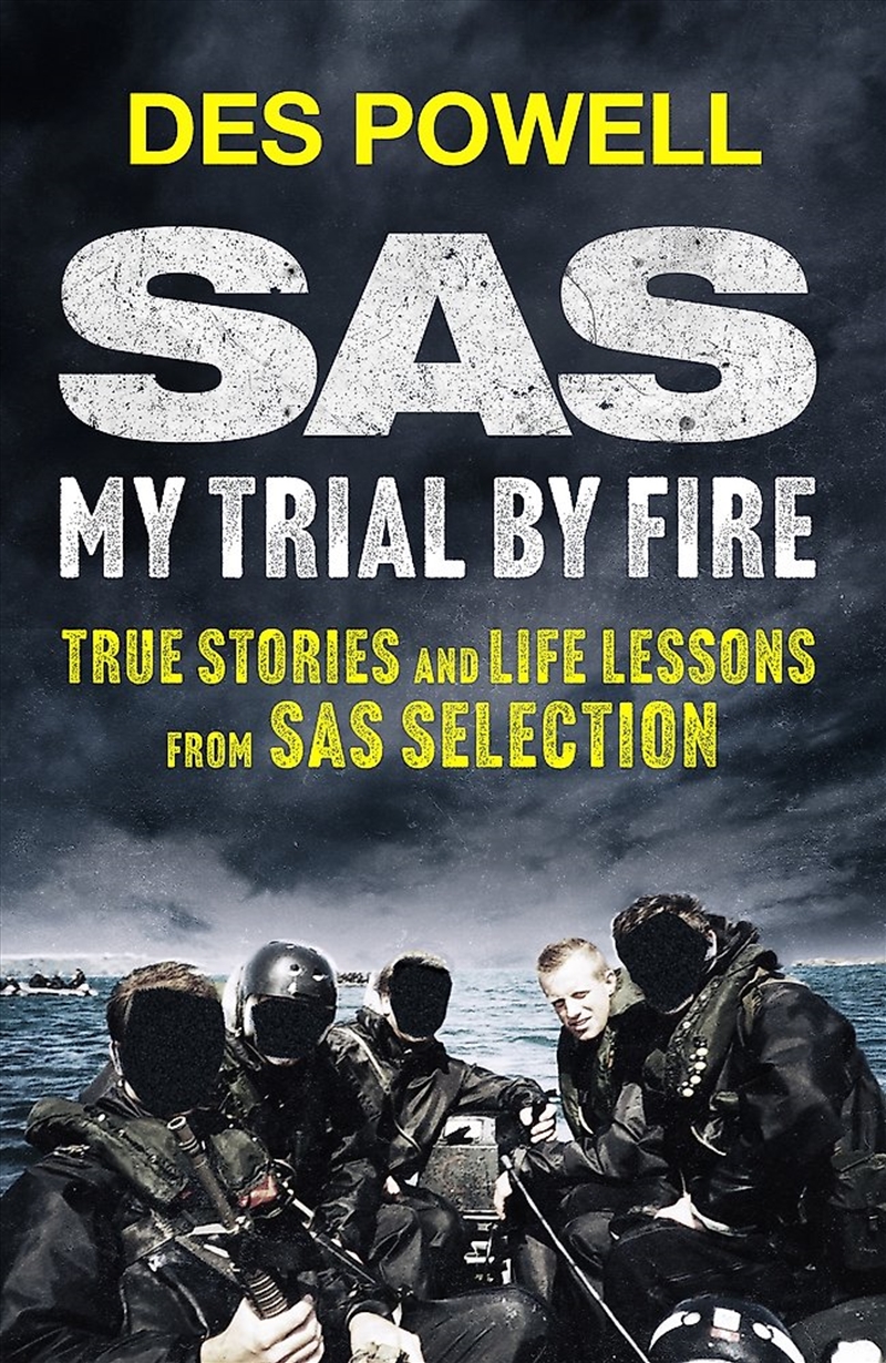 Sas: My Trial By Fire: True Stories And Life Lessons From Sas Selection/Product Detail/Reading