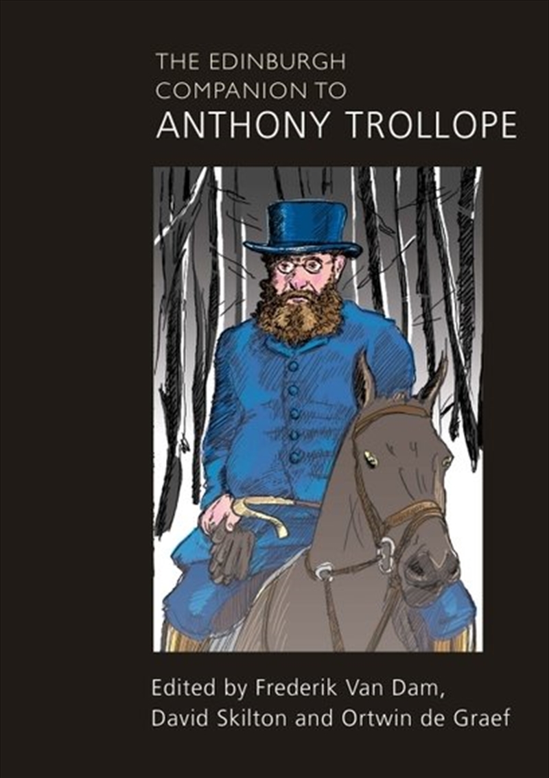 The Edinburgh Companion To Anthony Trollope/Product Detail/Literature & Poetry