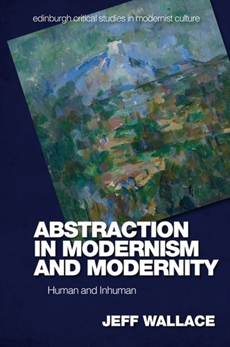 Abstraction In Modernism And Modernity/Product Detail/Literature & Poetry