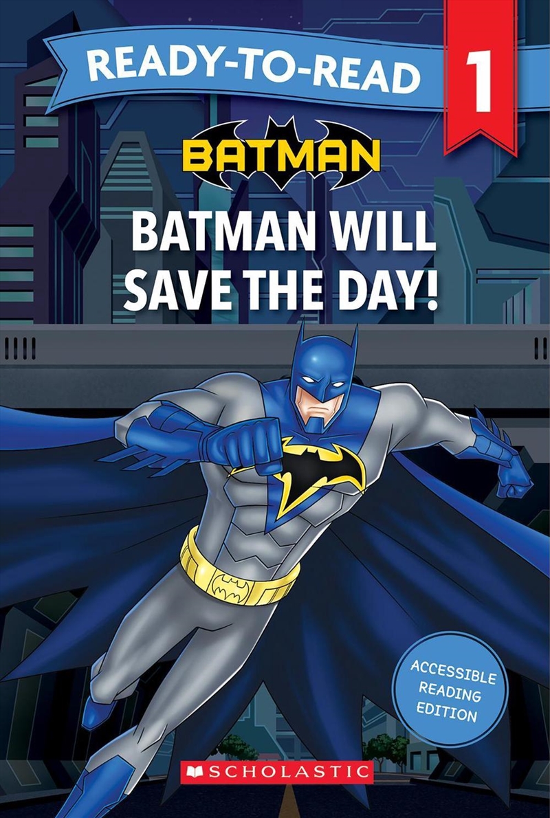 Batman Will Save The Day! Ready-to-Read Level 1 (DC Comics)/Product Detail/Childrens Fiction Books