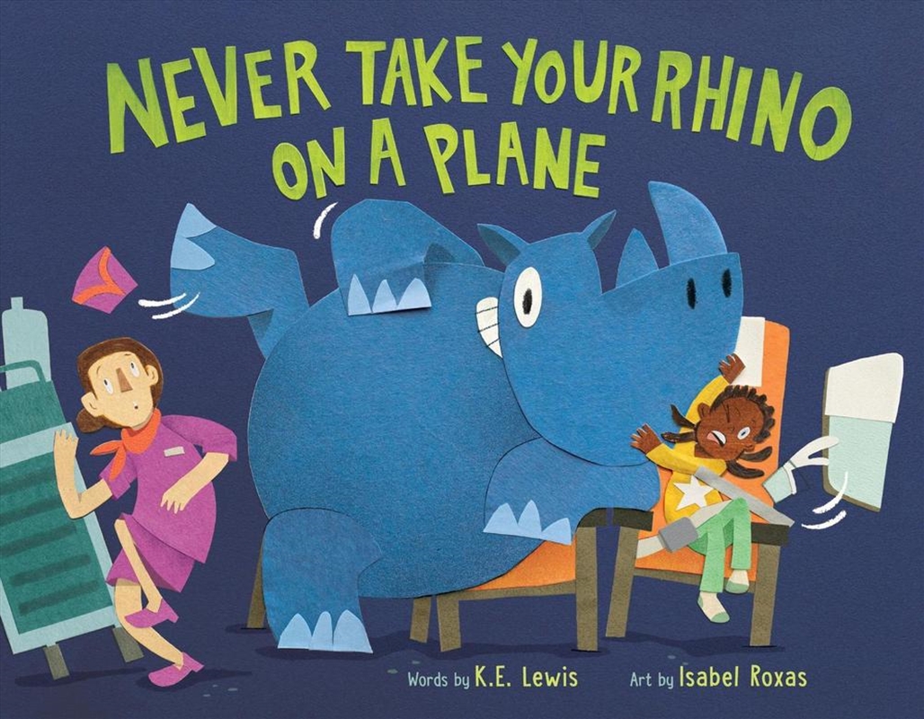 Never Take Your Rhino On A Plane/Product Detail/Childrens Fiction Books