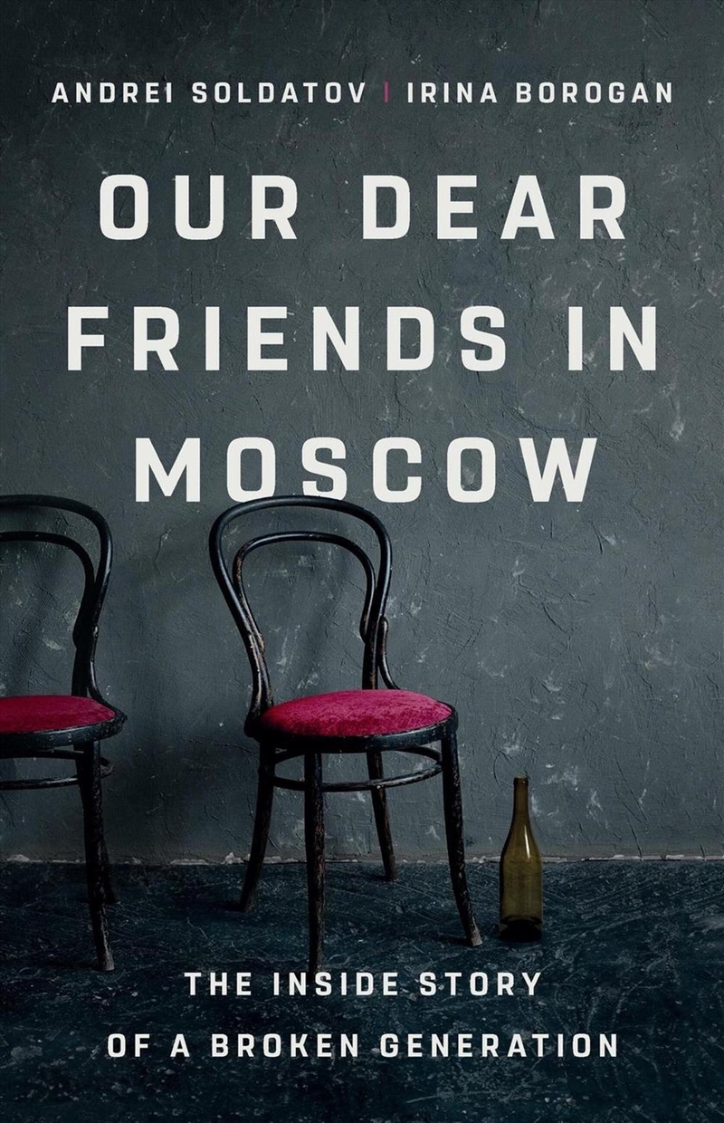 Our Dear Friends in Moscow/Product Detail/History