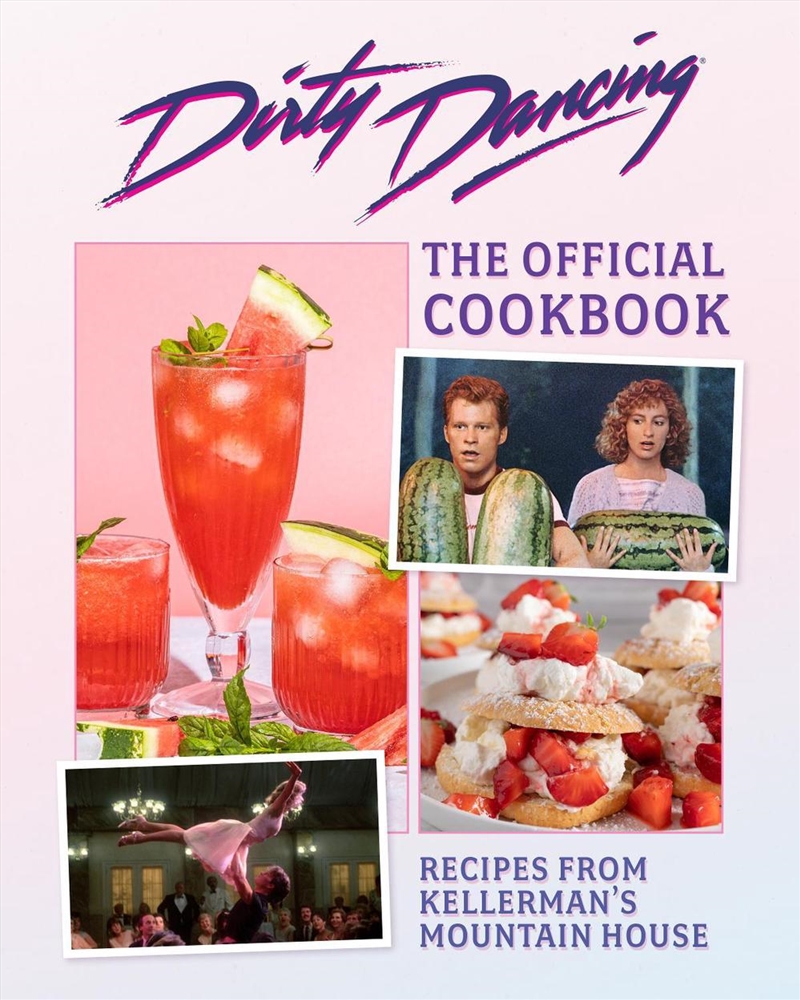 The Dirty Dancing Cookbook/Product Detail/Recipes, Food & Drink
