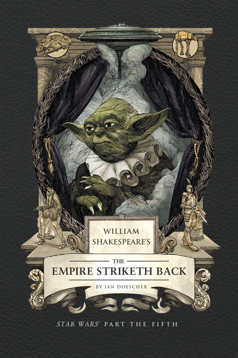 William Shakespeare's The Empire Striketh Back: Star Wars Part The Fifth/Product Detail/Science Fiction Books