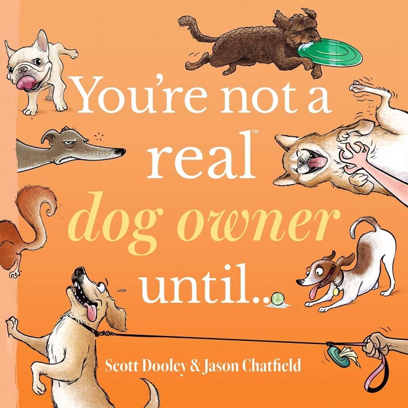 You're Not a Real Dog Owner Until…/Product Detail/Animals & Nature
