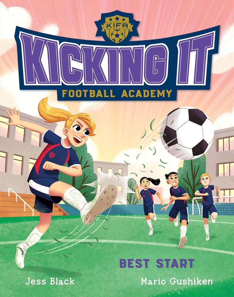 Best Start: Kicking It Footbal/Product Detail/Childrens Fiction Books