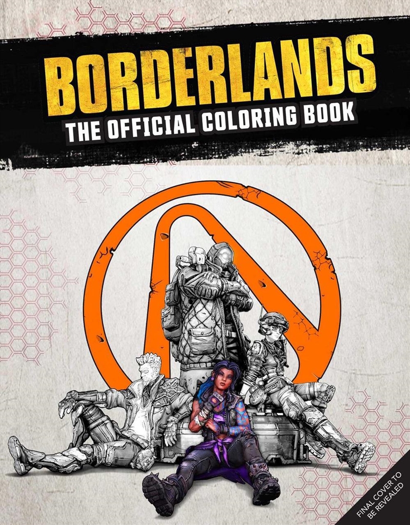 Borderlands: The Official Coloring Book/Product Detail/Adults Colouring