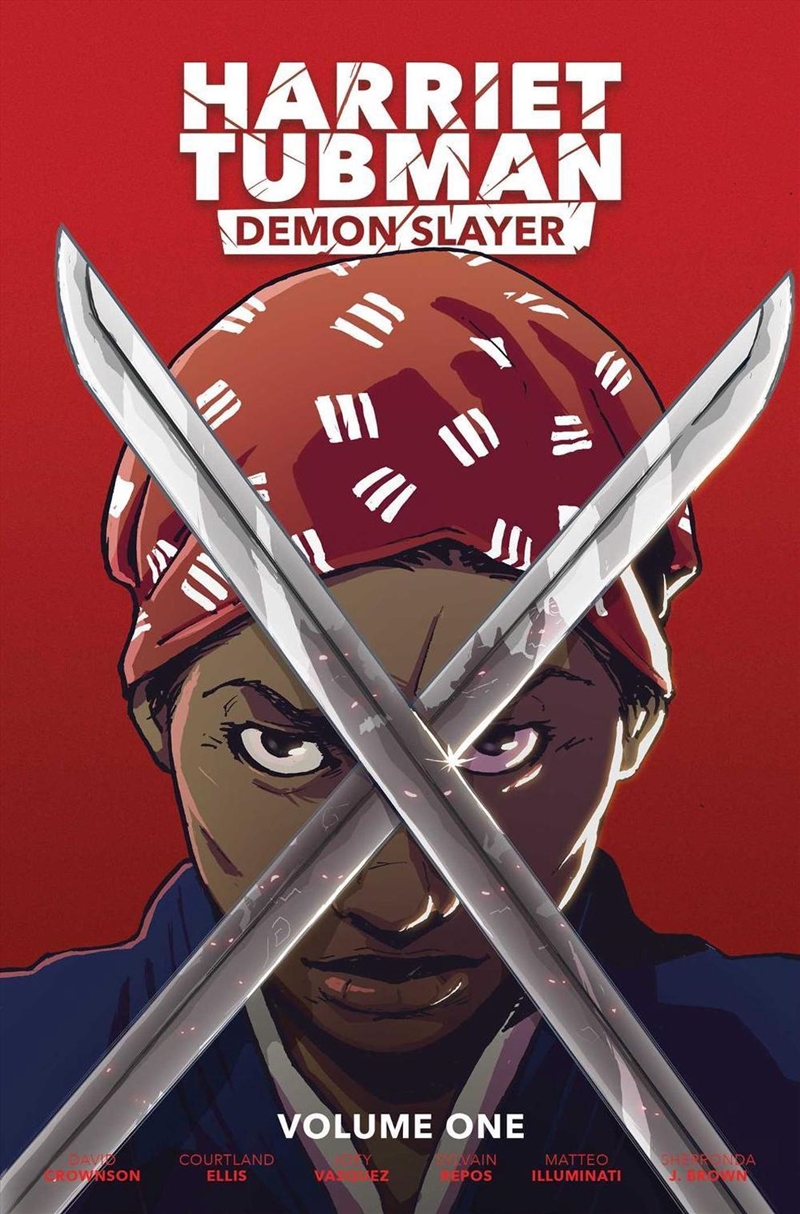 Harriet Tubman: Demon Slayer Vol. 1/Product Detail/Graphic Novels