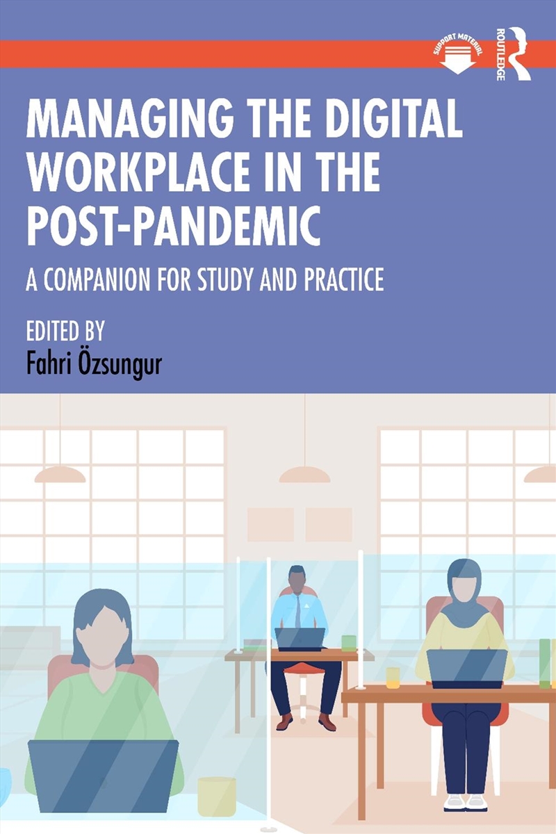 Managing the Digital Workplace in the Post-Pandemic/Product Detail/Business Leadership & Management