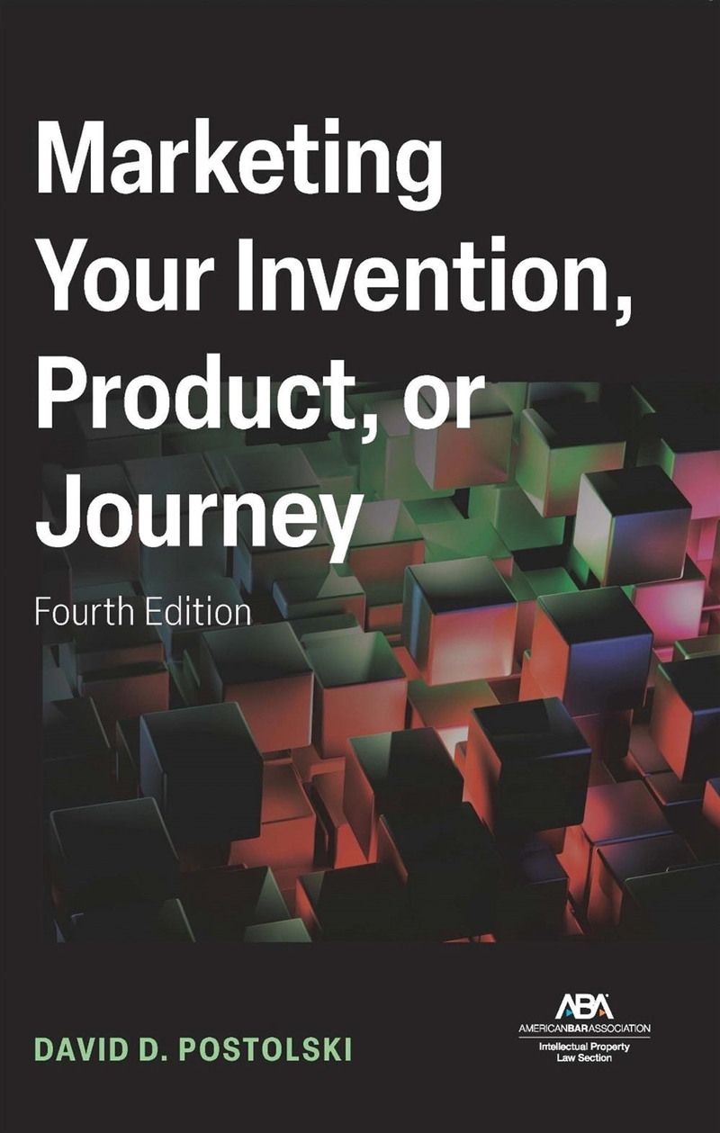 Marketing Your Invention, Product, or Journey, Fourth Edition/Product Detail/Business Leadership & Management