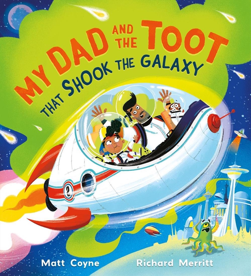 My Dad And The Toot That Shook The Galaxy/Product Detail/Early Childhood Fiction Books