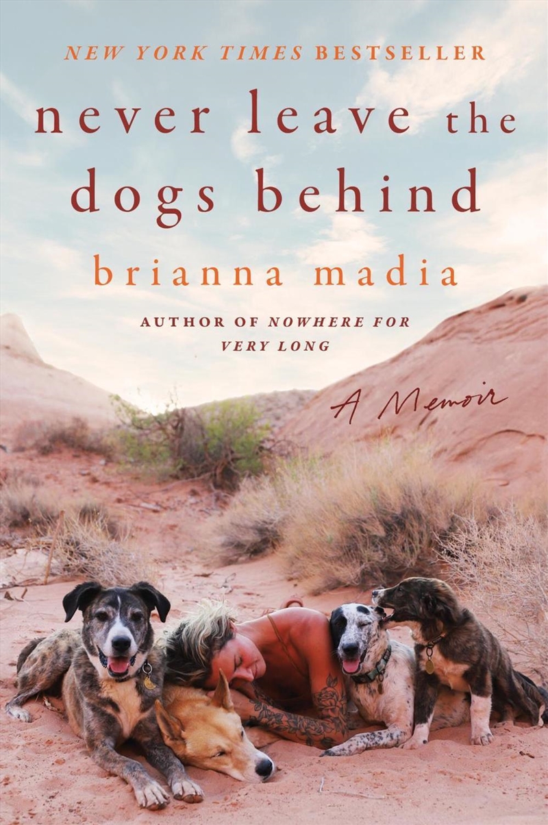 Never Leave the Dogs Behind/Product Detail/Biographies & True Stories