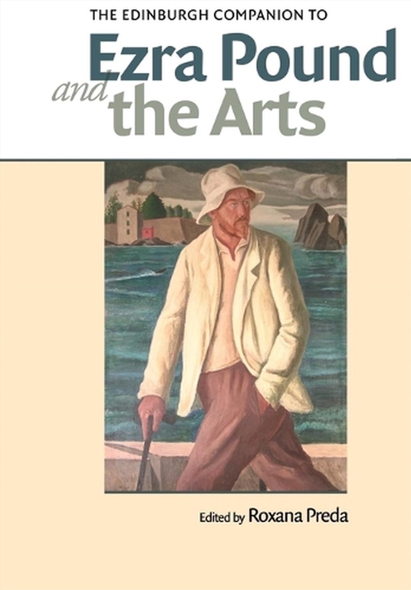 The Edinburgh Companion To Ezra Pound And The Arts/Product Detail/Literature & Poetry
