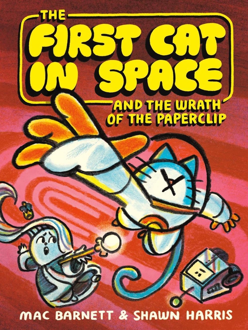 The First Cat in Space and the Wrath of the Paperclip/Product Detail/Graphic Novels