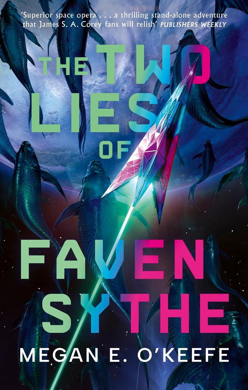 The Two Lies Of Faven Sythe/Product Detail/Science Fiction Books