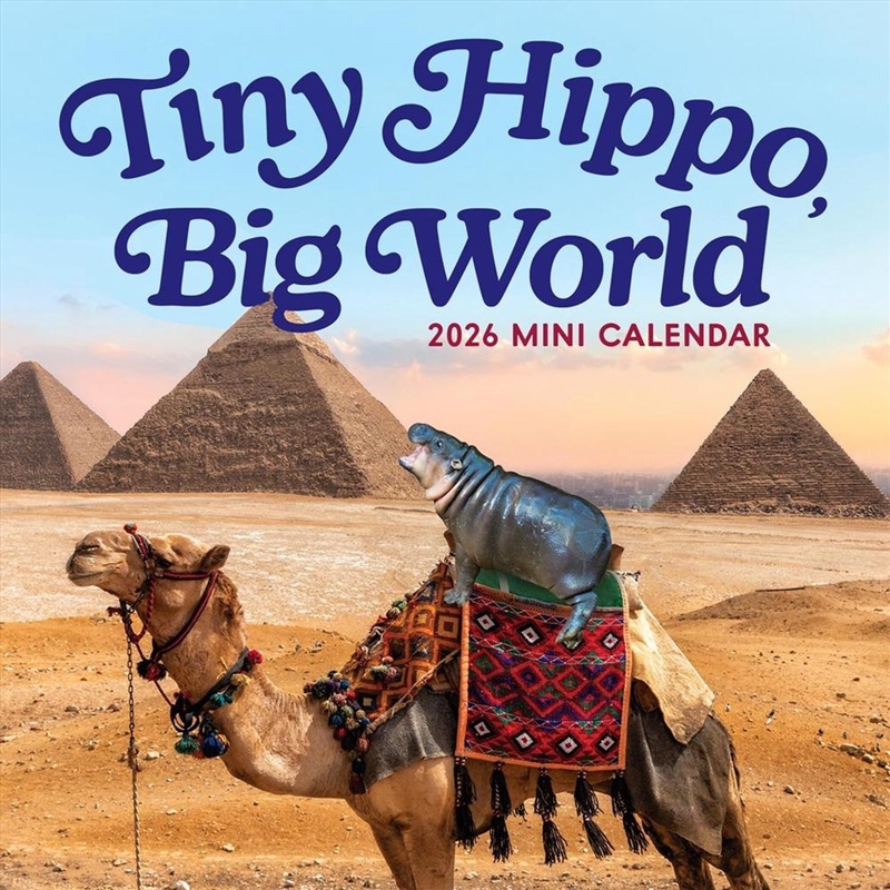 Tiny Hippo, Big World Mini Calendar 2026/Product Detail/Calendars & Diaries