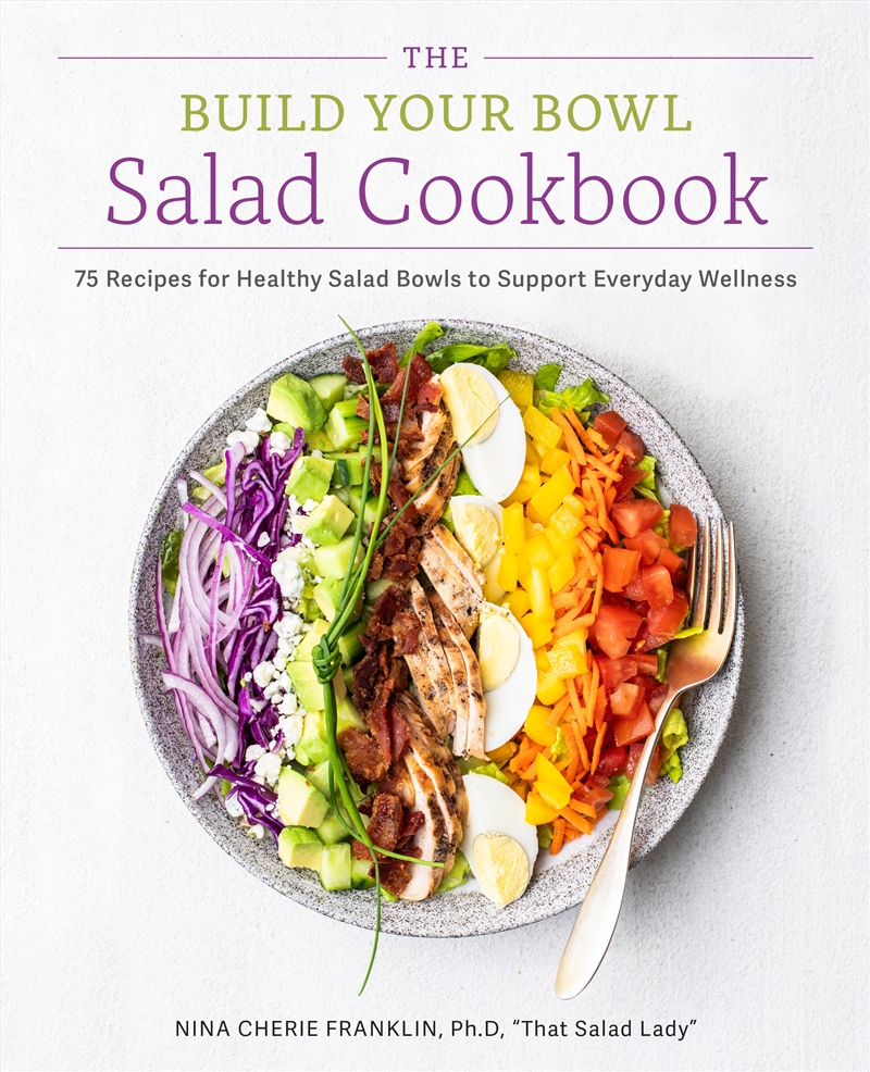 The Build Your Bowl Salad Cookbook/Product Detail/Recipes, Food & Drink