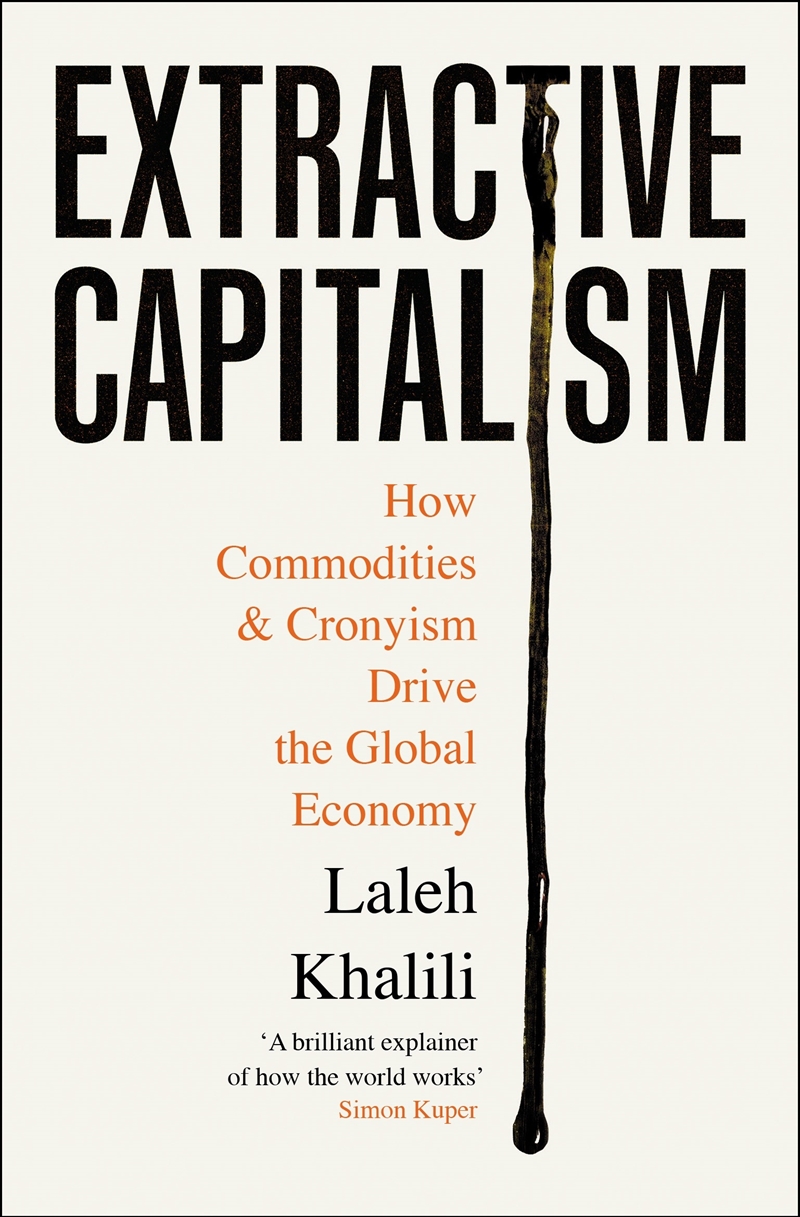 Extractive Capitalism/Product Detail/Politics & Government
