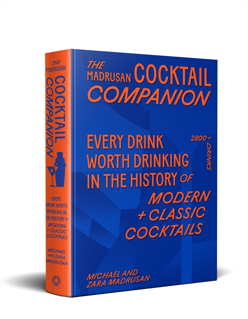 Madrusan's Cocktail Companion: Every Drink Worth Drinking In The History Of Modern Classic Cocktail/Product Detail/Recipes, Food & Drink