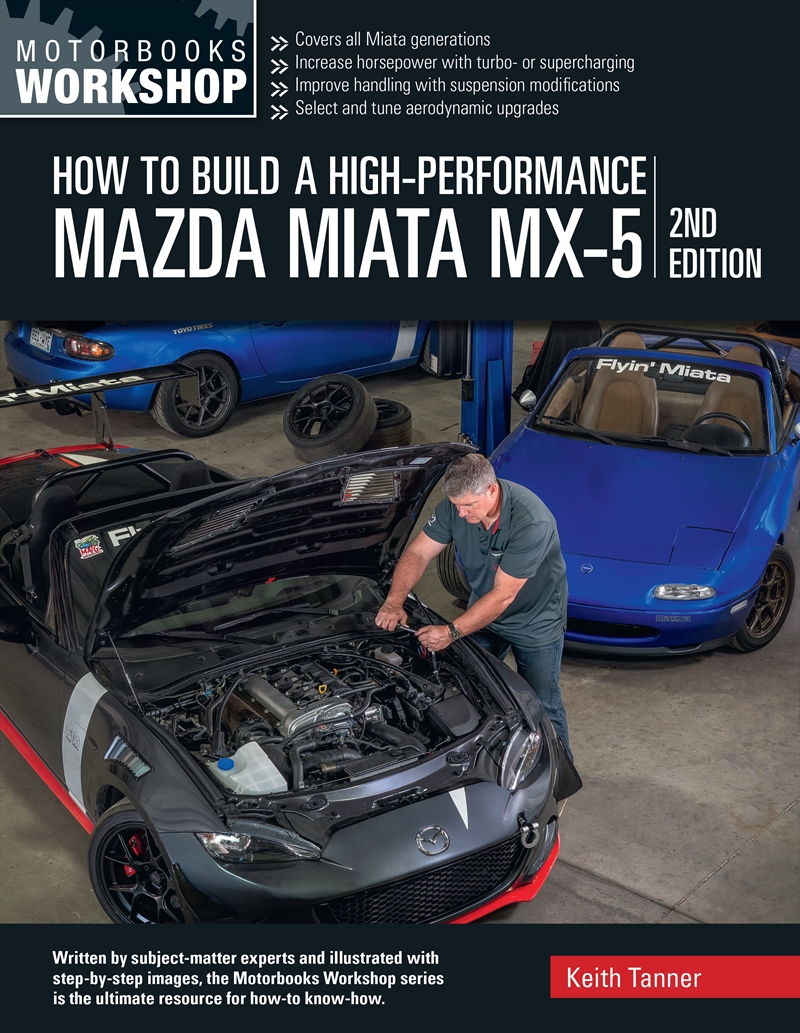 How To Build A High-Performance Mazda Miata Mx-5, 2nd Edition/Product Detail/Transportation