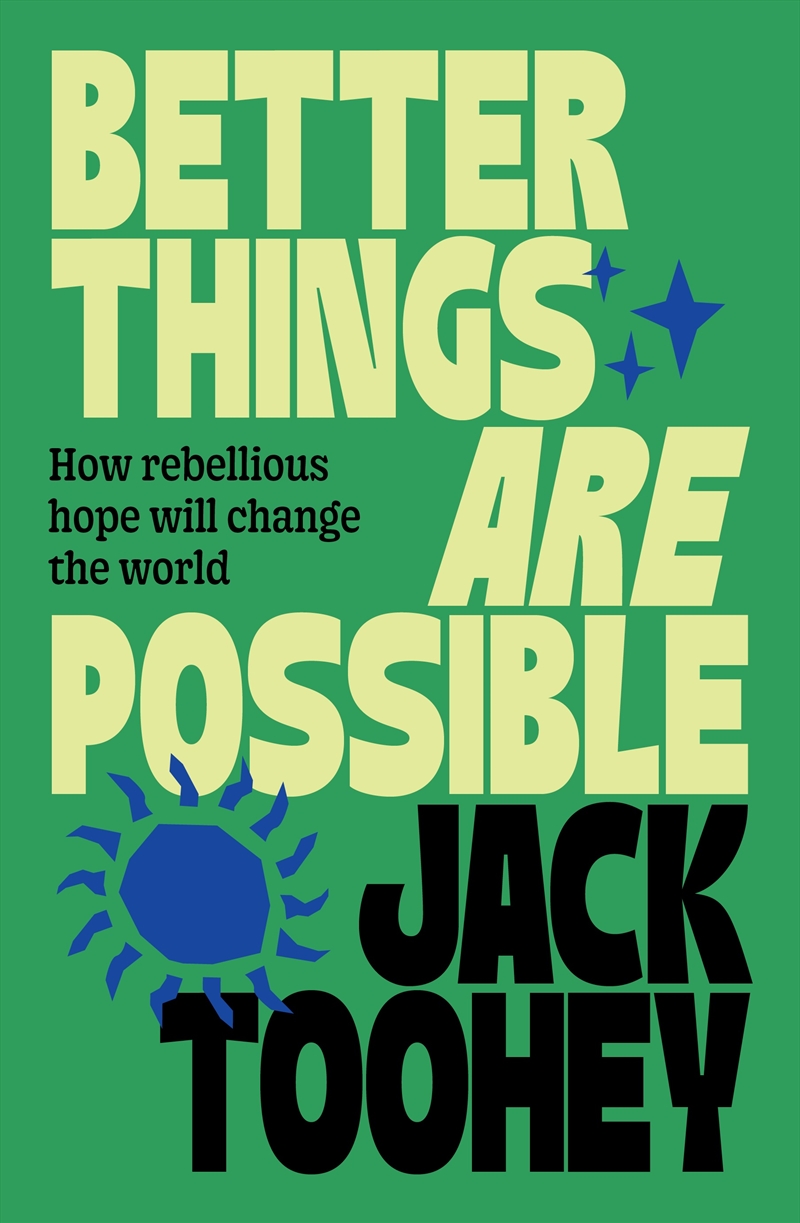Better Things Are Possible/Product Detail/Biographies & True Stories