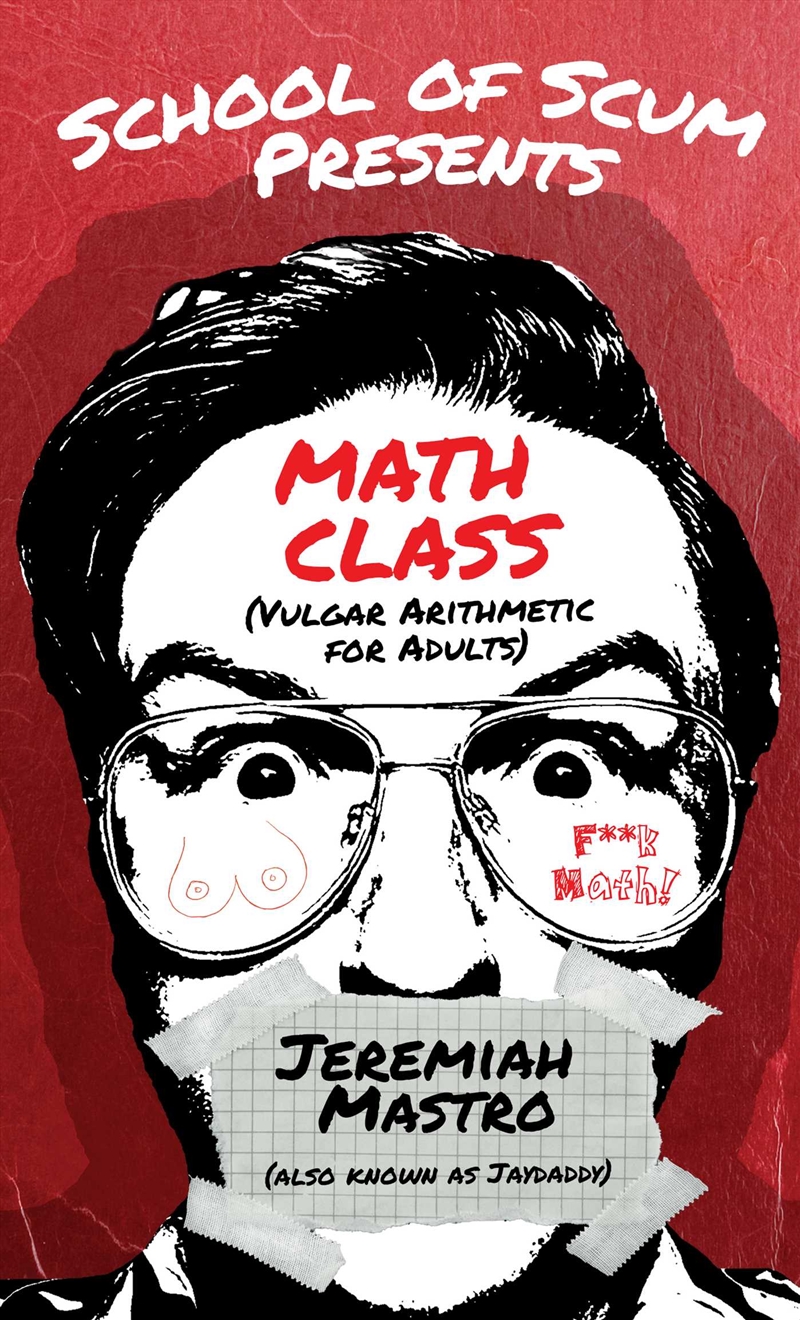 School Of Scum Presents: Math Class/Product Detail/Comedy