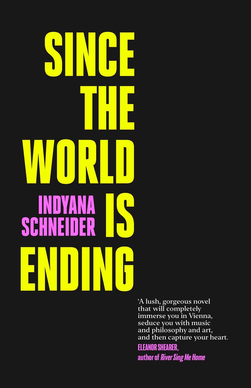 Since the World Is Ending/Product Detail/General Fiction Books