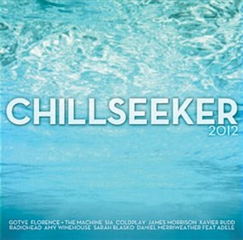 Chillseeker 2012/Product Detail/Various