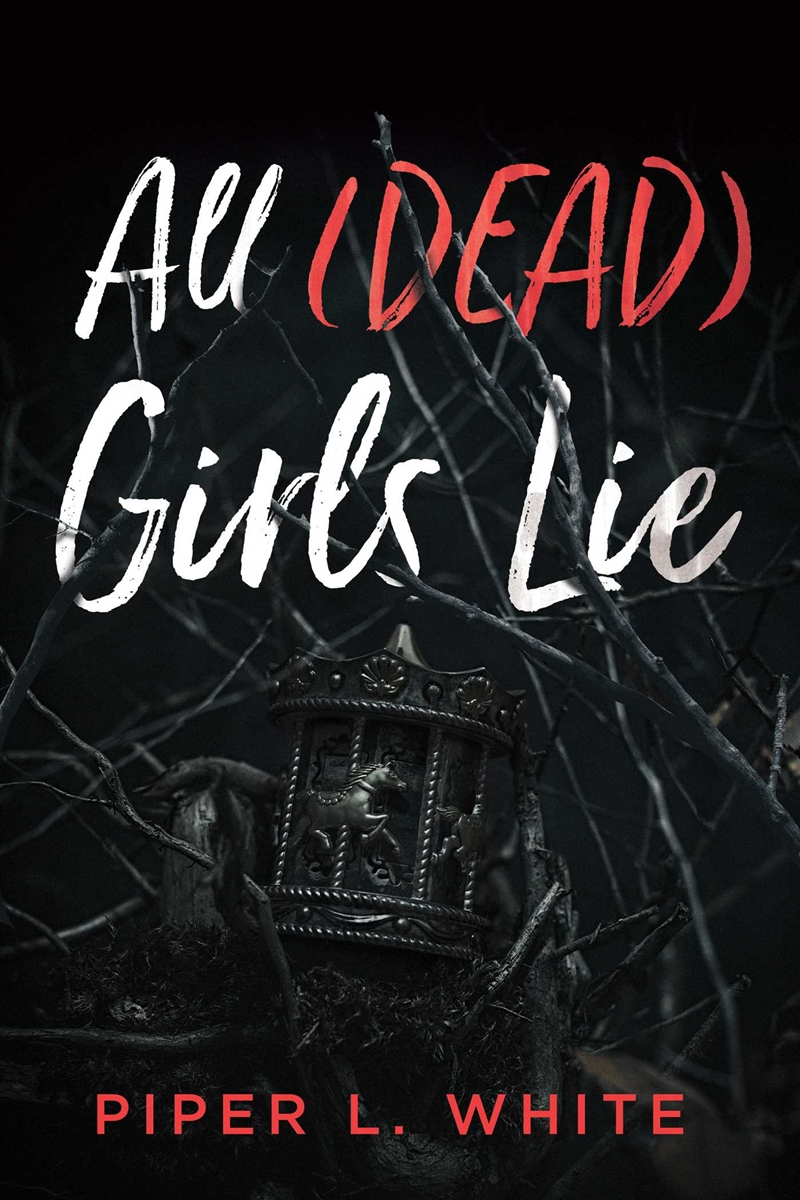 All (Dead) Girls Lie/Product Detail/Young Adult Fiction