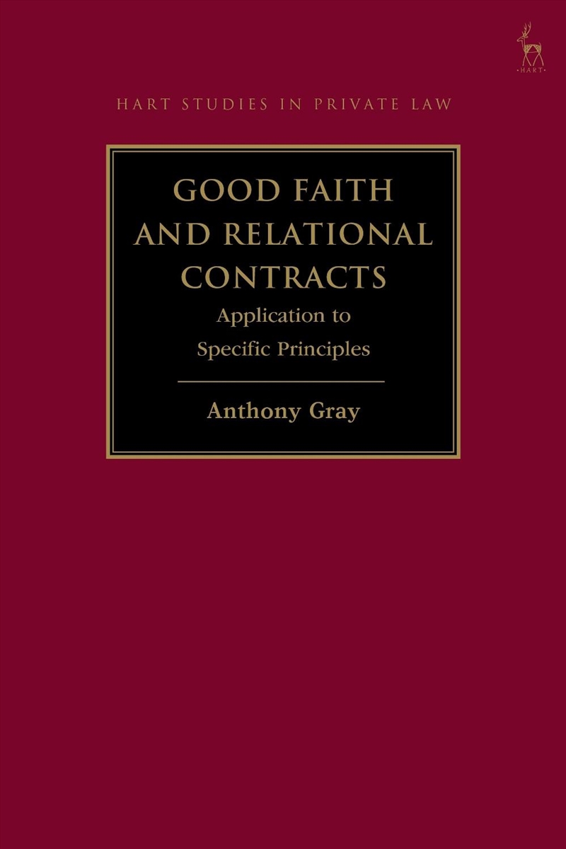 Good Faith and Relational Contracts: Application to Specific Principles/Product Detail/Law