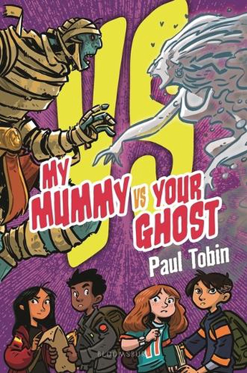My Mummy Vs. Your Ghost/Product Detail/Childrens Fiction Books
