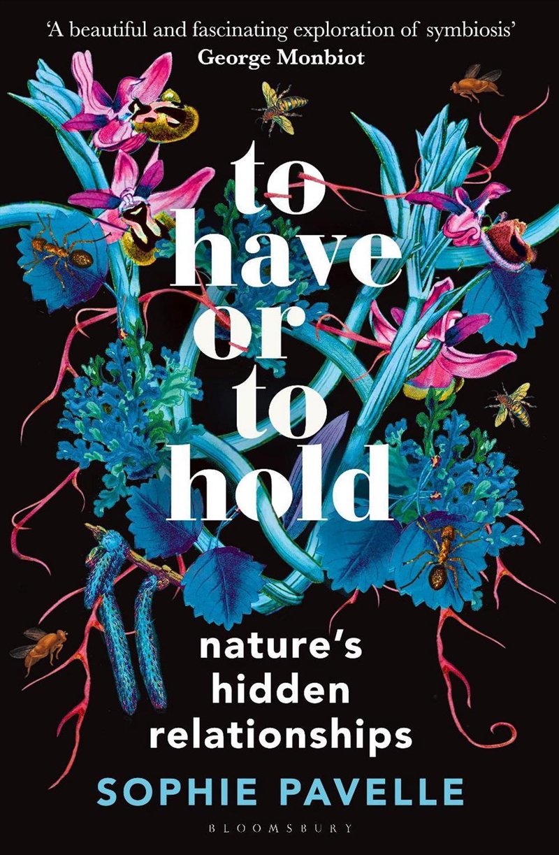 To Have Or To Hold: Nature's Hidden Relationships/Product Detail/Animals & Nature