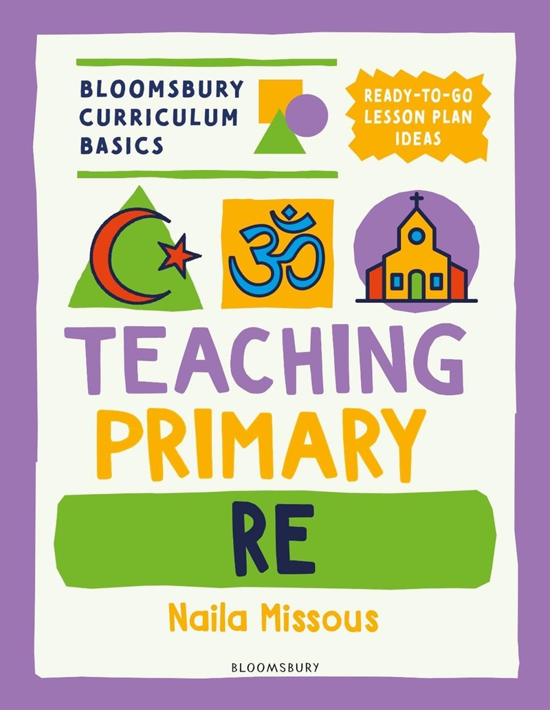 Bloomsbury Curriculum Basics: Teaching Primary Re/Product Detail/Teaching