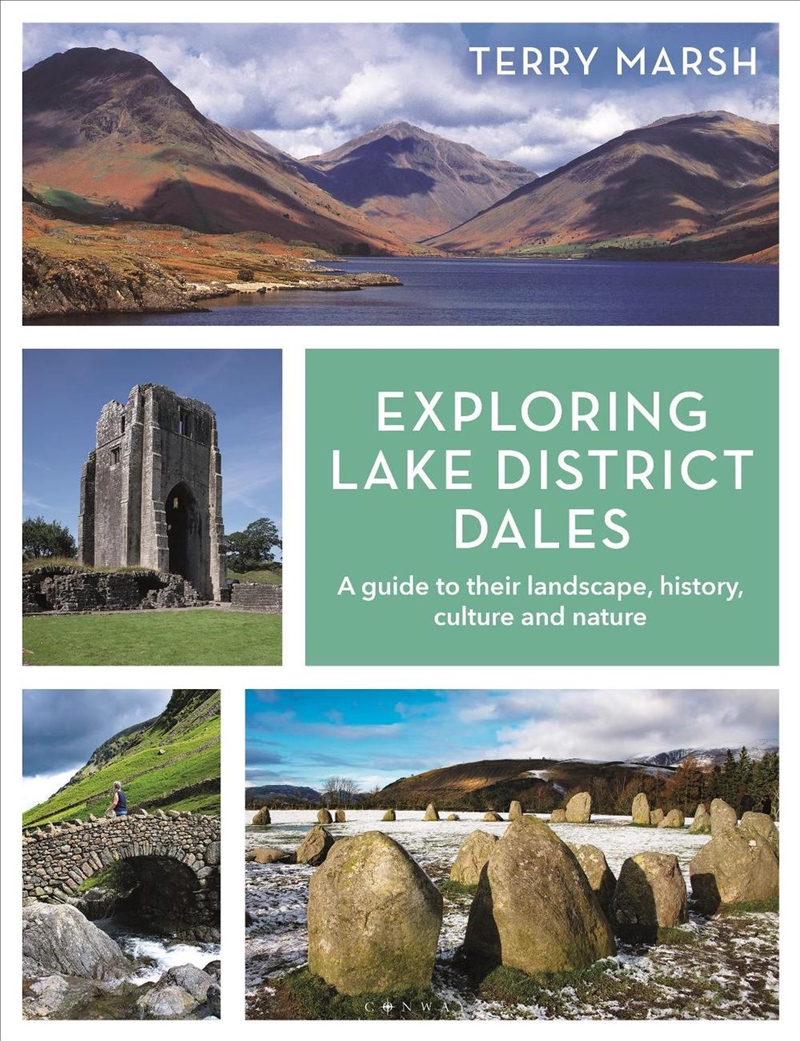 Exploring Lake District Dales: A Guide To Their Landscape, History, Culture And Nature/Product Detail/Travel & Holidays
