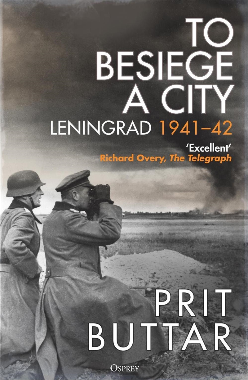 To Besiege A City: Leningrad 1941-42/Product Detail/History