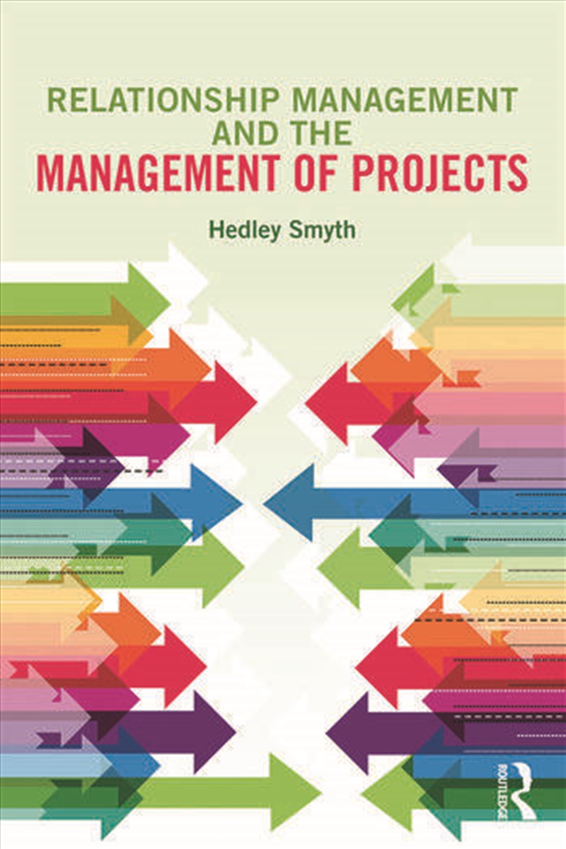 Relationship Management and the Management of Projects/Product Detail/Business Leadership & Management