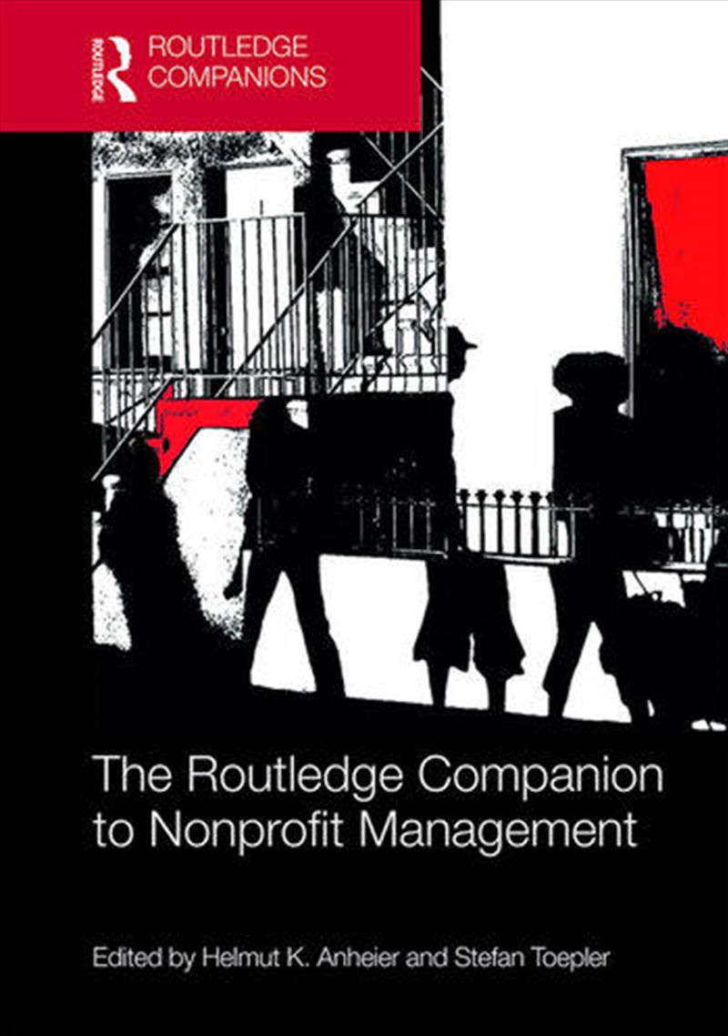 The Routledge Companion to Nonprofit Management/Product Detail/Business Leadership & Management