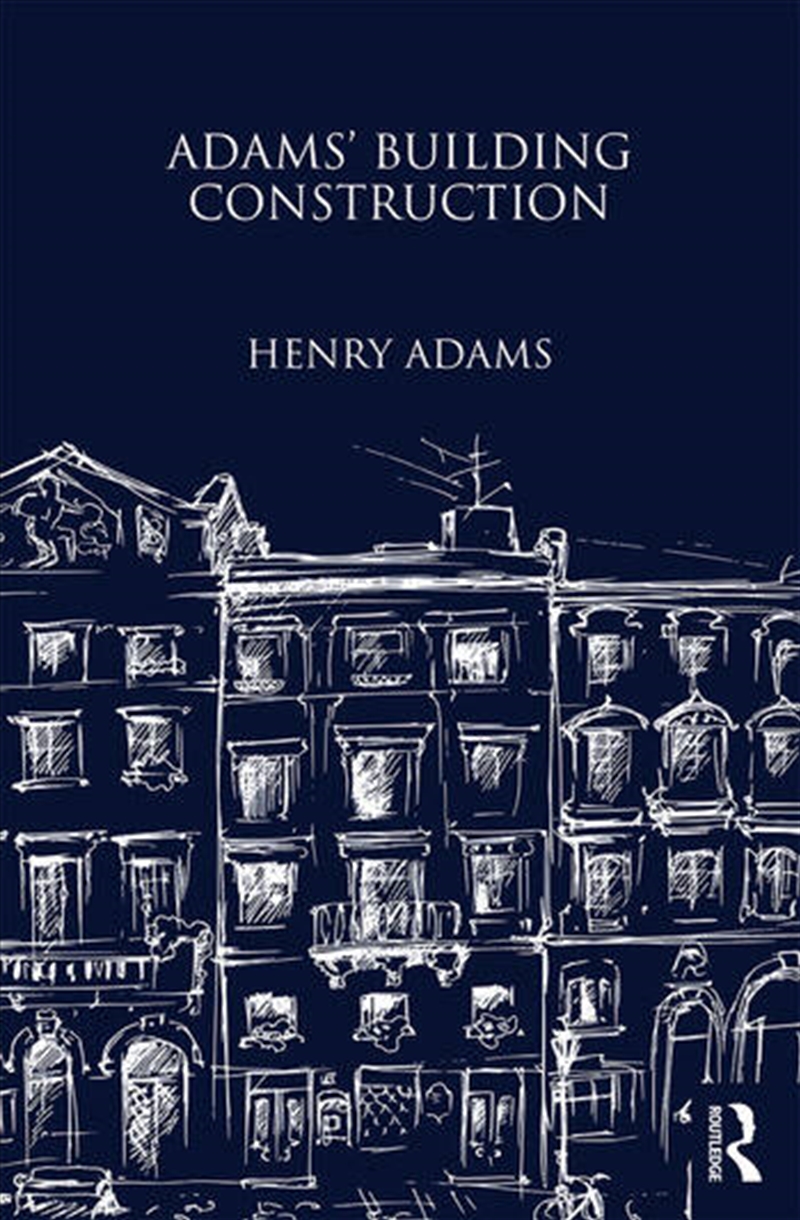 Adams' Building Construction/Product Detail/Architecture