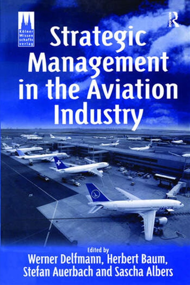 Strategic Management in the Aviation Industry/Product Detail/Business Leadership & Management