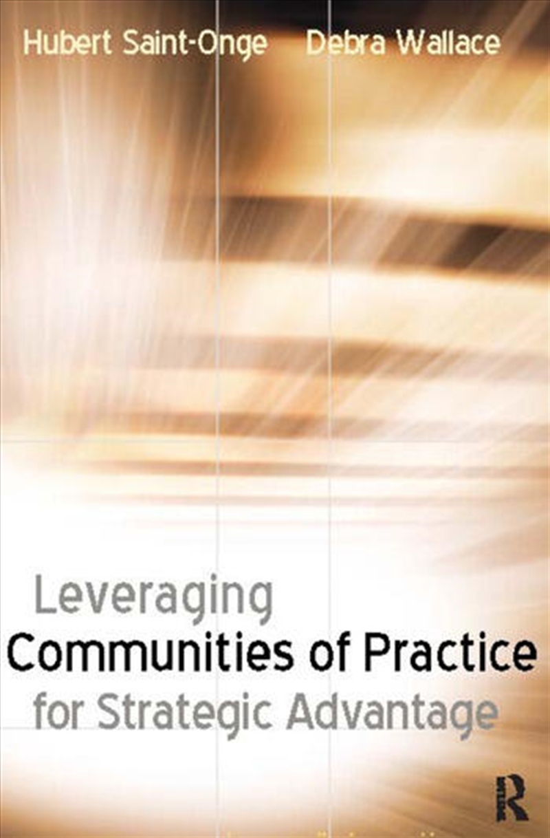 Leveraging Communities of Practice for Strategic Advantage/Product Detail/Business Leadership & Management