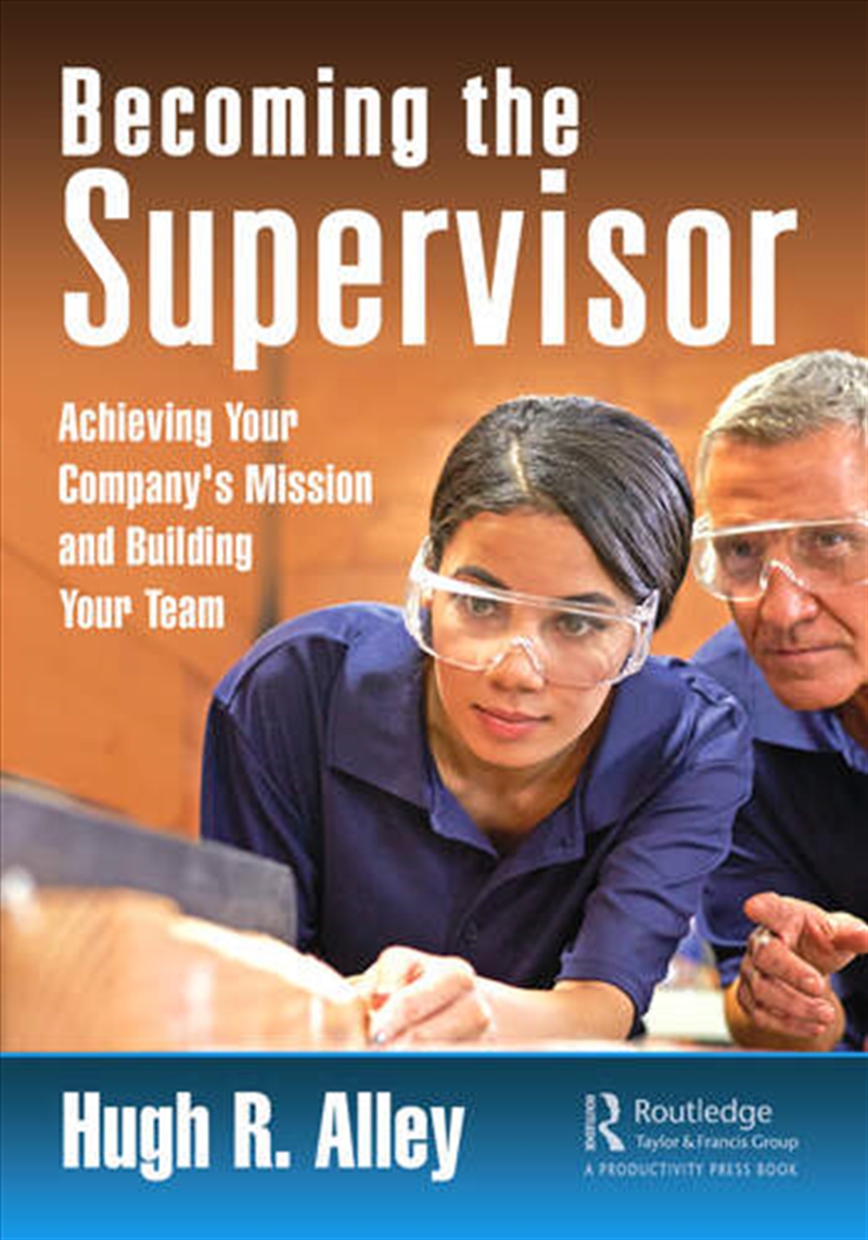 Becoming the Supervisor/Product Detail/Business Leadership & Management
