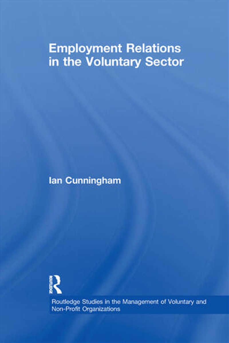 Employment Relations in the Voluntary Sector/Product Detail/Business Leadership & Management